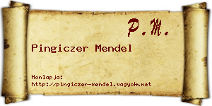 Pingiczer Mendel névjegykártya